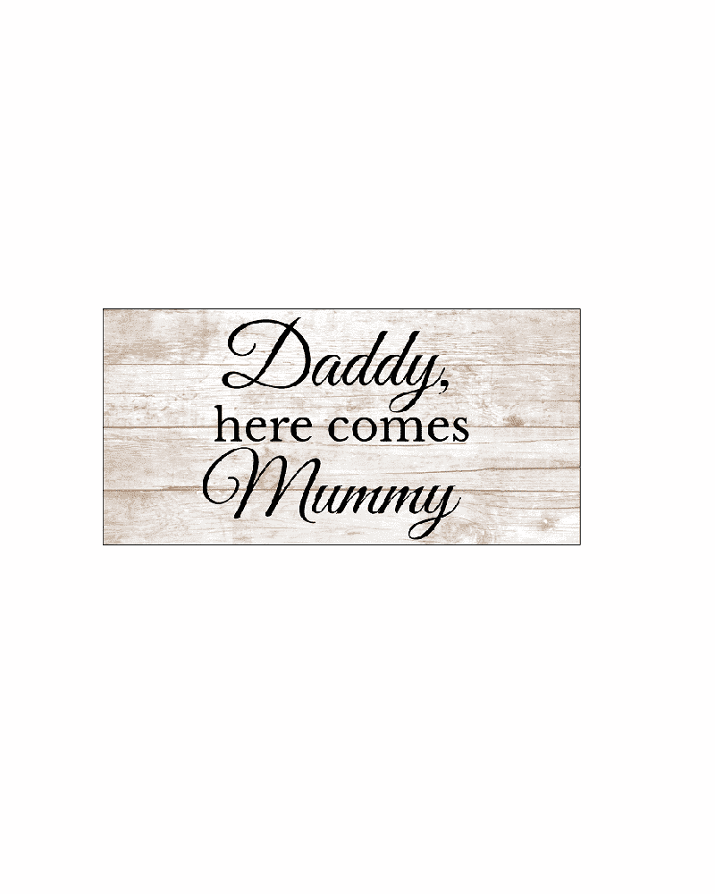 daddyherecomesmummy.png