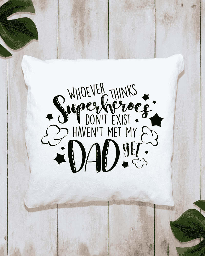 Whoever Thinks Superheroes... - Cushion