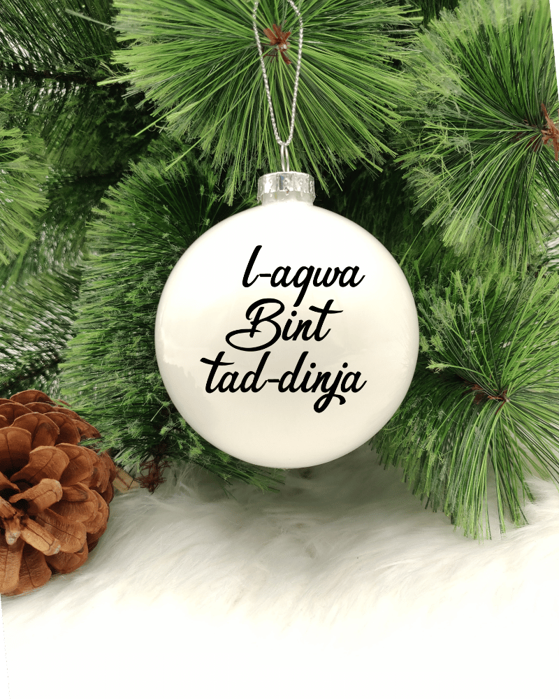 L-Aqwa Bint tad-Dinja - 8cm Glass Bauble