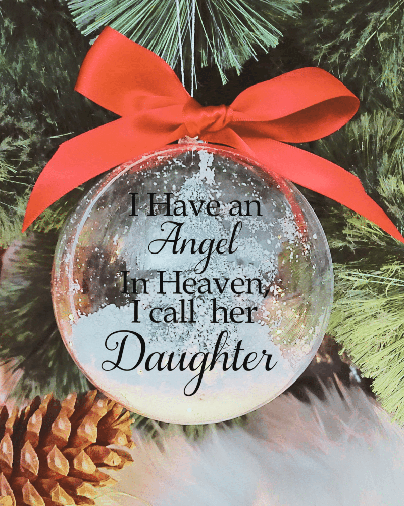 I Have An Angel ... Daughter - 10cm Acrylic Bauble