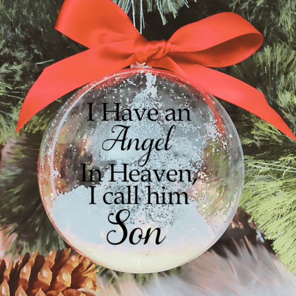 I Have An Angel ... Son - 10cm Acrylic Bauble