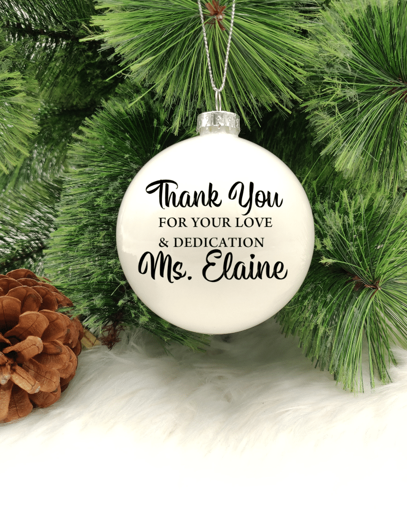 Thank You For Your Dedication ... Personalised with Name - 8cm Glass Bauble