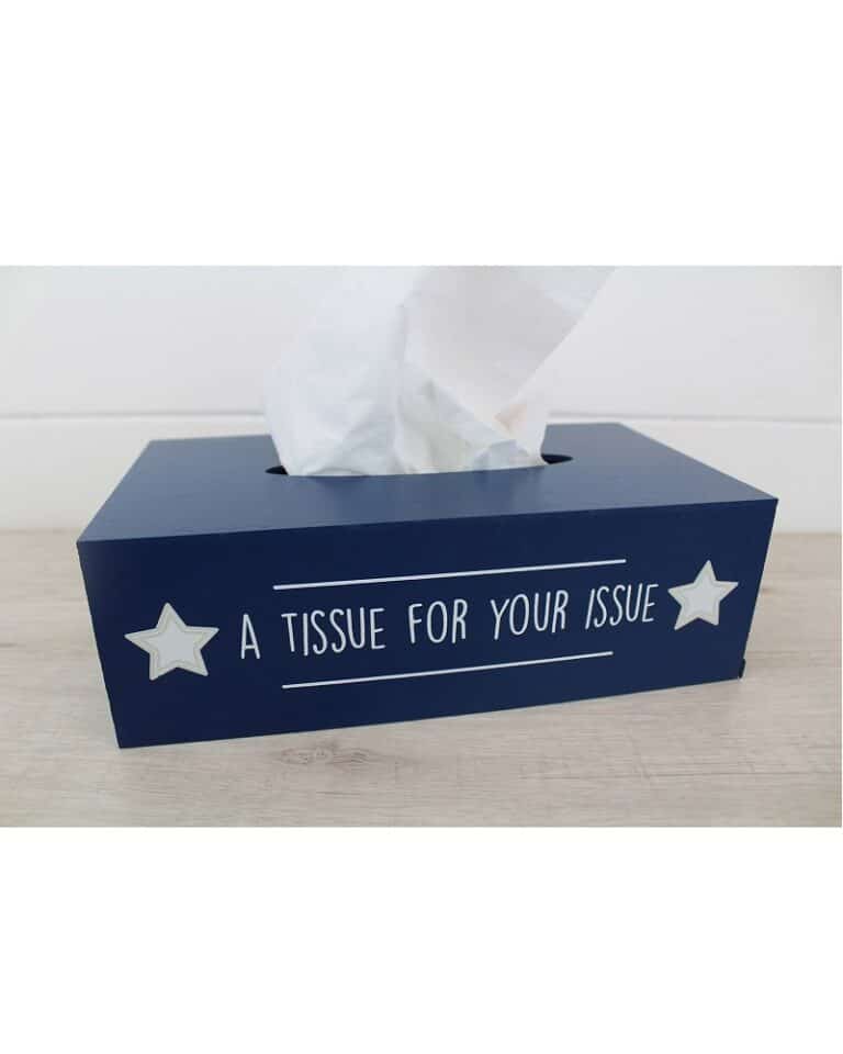 A Tissue For Your Issue – Tissue Box – Creative Glams
