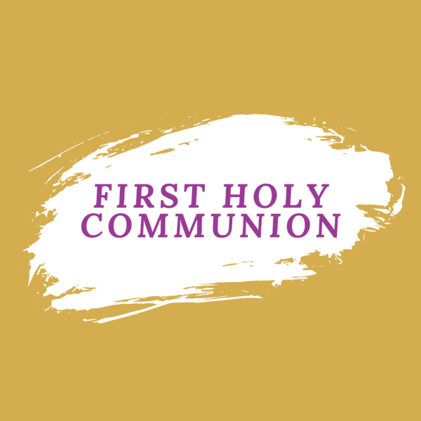 First Holy Communion