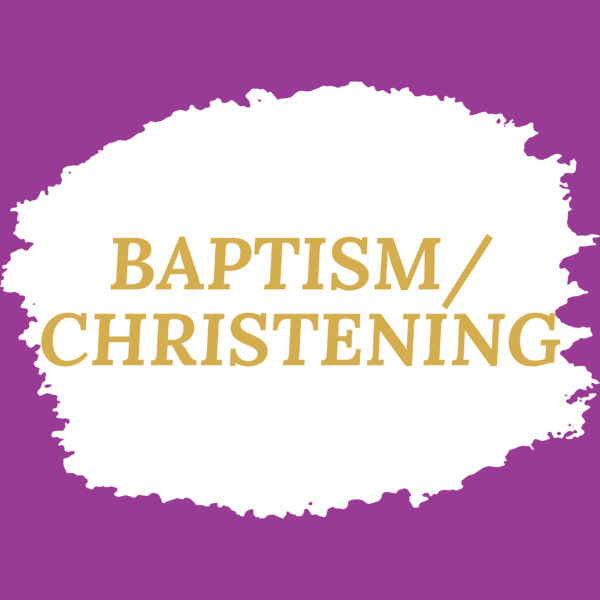 Baptism / Christening