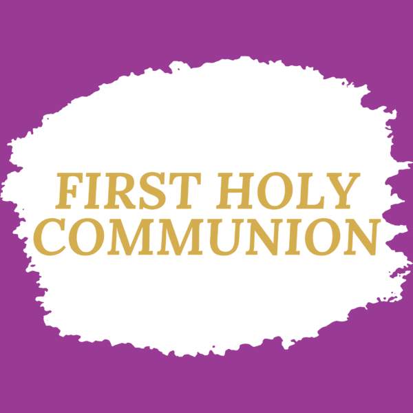 First Holy Communion