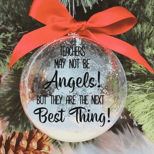 Teachers Are The Best - 10cm Acrylic Bauble
