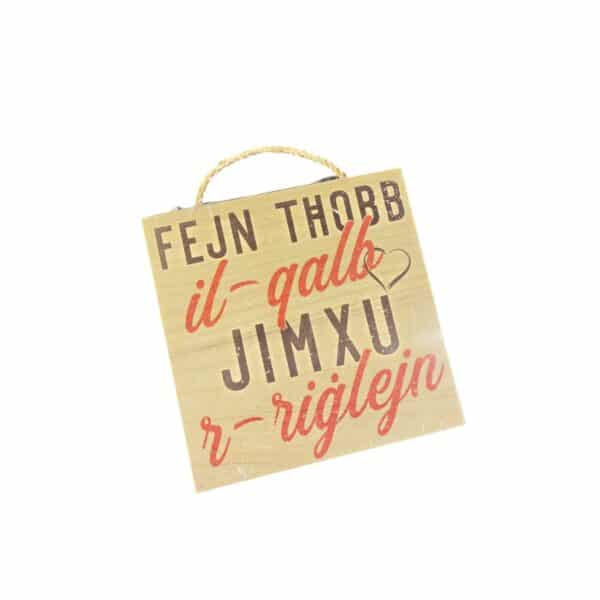Fejn tħobb il-Qalb - Wooden Plaque