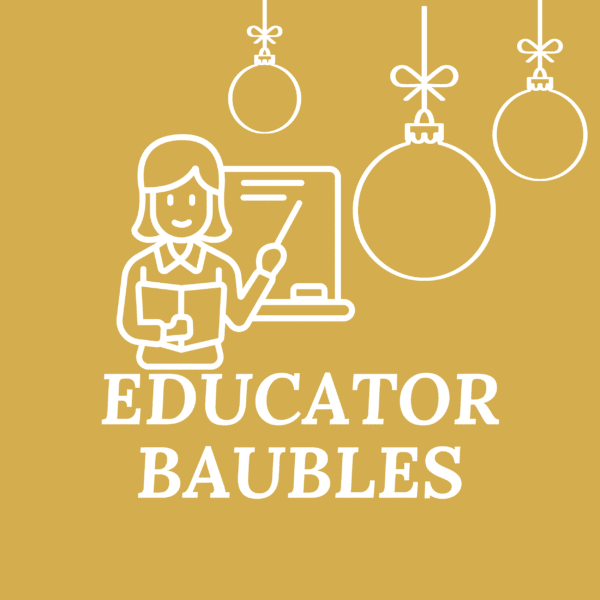 Baubles for Educators