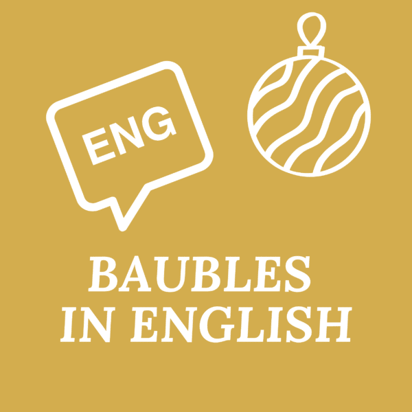 Baubles in English