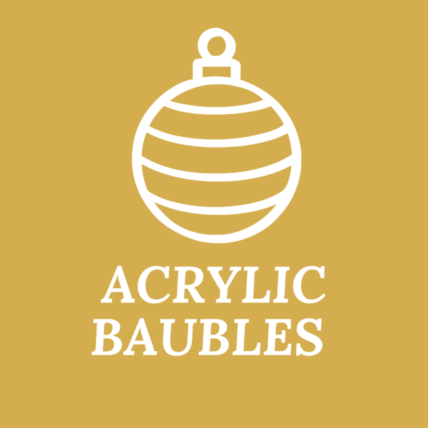 Acrylic Baubles