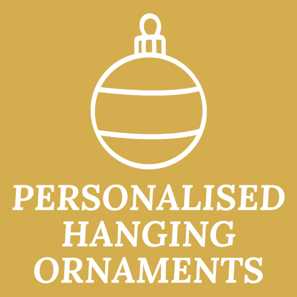Personalised Hanging Ornaments